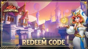 Mega Champions Redeem Codes List